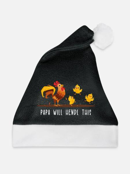 Papa Will Hendl This – Lustiger Hühnerspruch - Weihnachtsmütze - Schwarz/Weiß - Vorne