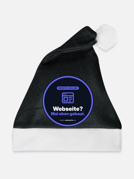 Webseite? Mal Eben Gebaut. Webdesigner Shirt - Weihnachtsmütze - 