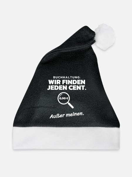 Buchhaltung Jeden Cent außer meinen - Lustig - Weihnachtsmütze - Schwarz/Weiß - Vorne