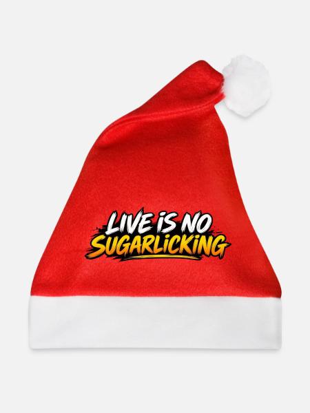 Live is No Sugarlicking - Weihnachtsmütze - Rot