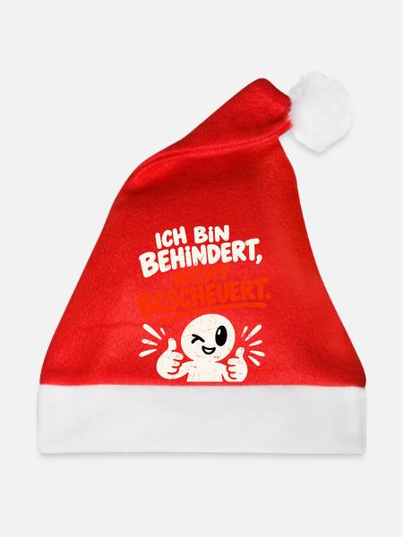 Ich bin behindert, nicht bescheuert. - Weihnachtsmütze - Rot
