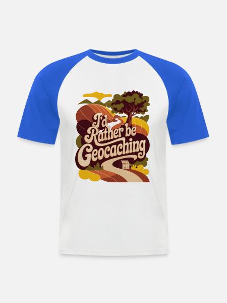 I'd Rather Be Geocaching - Men's Baseball T-Shirt - white/royal blue