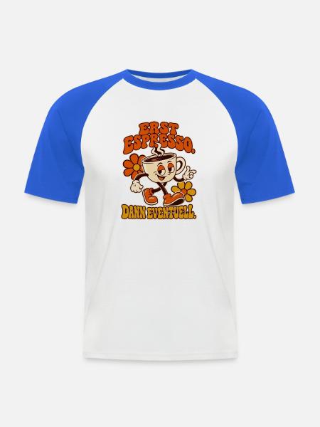 Erst Espresso, Dann Eventuell! - Männer Baseball-T-Shirt - Weiß/Royalblau