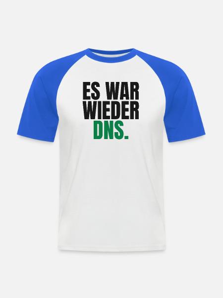 Es war wieder DNS - Männer Baseball-T-Shirt - Weiß/Royalblau