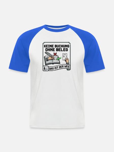 Keine_Buchung_ohne_Beleg_-_Pixel_Art - Männer Baseball-T-Shirt - Weiß/Royalblau