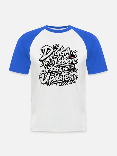 Digga Update: Mein Leben Upgrade - Männer Baseball-T-Shirt - Weiß/Royalblau