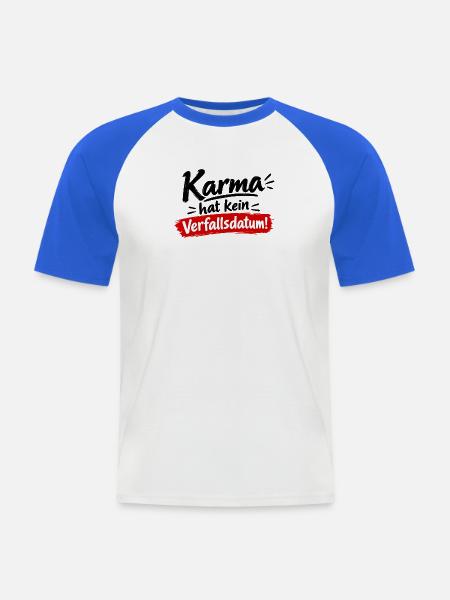 Karma Hat Kein Verfallsdatum - Männer Baseball-T-Shirt - Weiß/Royalblau