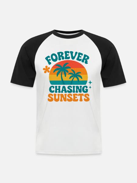Forever chasing sunsets - Männer Baseball-T-Shirt - Weiß/Schwarz