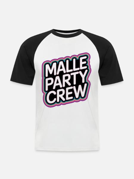 Malle Party Crew Mallorca - Männer Baseball-T-Shirt - Weiß/Schwarz