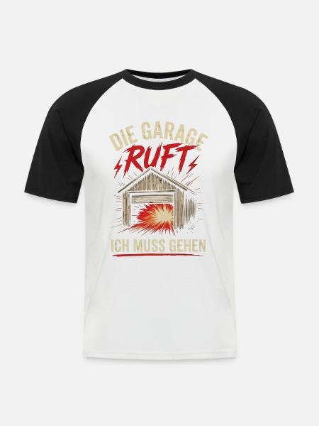 Garage ruft: Ich muss gehen - Männer Baseball-T-Shirt - Weiß/Schwarz