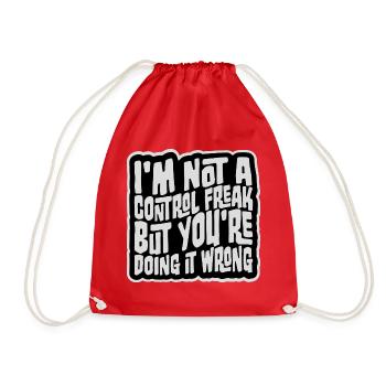 Control Freak Doing It Wrong Frecher Spruch Motiv - Turnbeutel - Rot - Vorne