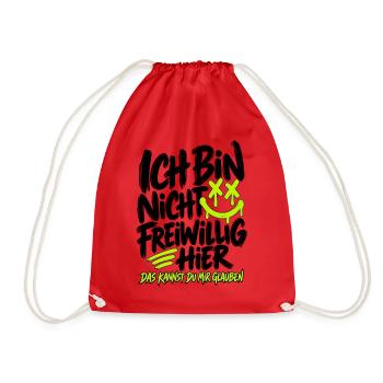 Ich bin nicht freiwillig hier – Lustiger Spruch - Turnbeutel - Rot - Vorne