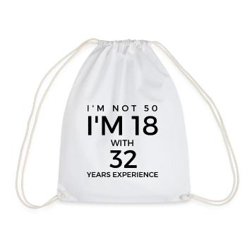 50th birthday - saying for 50th birthday - Drawstring Bag - white - Front