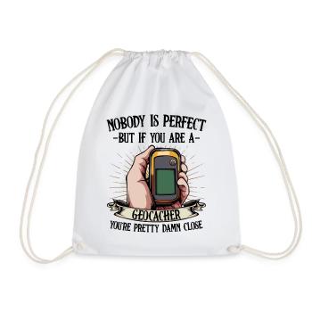 Nobody Is Perfect Geocaching Geocacher Geschenk - Turnbeutel - Weiß - Vorne