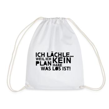Ich lächle kein Plan - Turnbeutel - Weiß - Vorne
