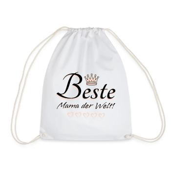 Beste Mama der Welt Sprüche Geschenk u.a Muttertag - Turnbeutel - Weiß - Vorne