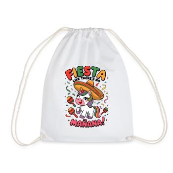 Fiesta Like There’s No Mañana! - Drawstring Bag - white - Front