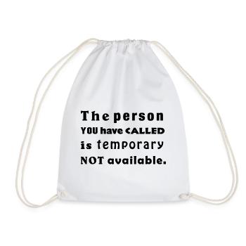 the person you have called - Turnbeutel - Weiß - Vorne