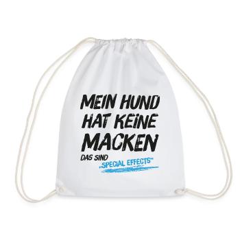 Mein Hund hat keine Macken das sind Special Effect - Turnbeutel - Weiß - Vorne