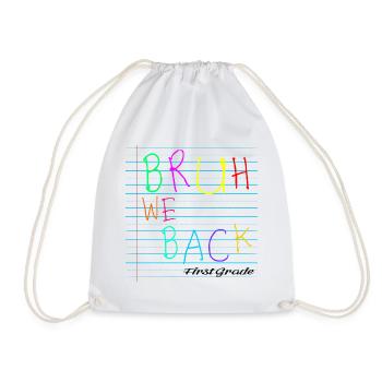 Bruh We Back Enseignants - Turnbeutel - Weiß - Vorne
