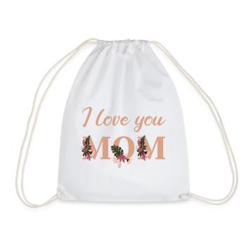 I love you Mom - Drawstring Bag - white - Front