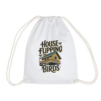 House Flipping For Birds - Drawstring Bag - white - Front