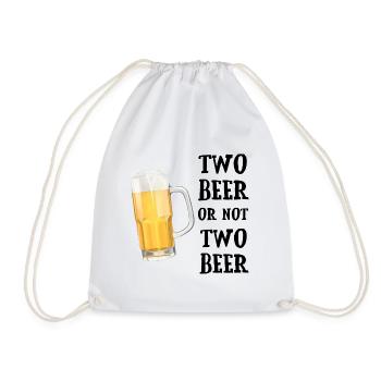 Two Beer or not Two Beer - Bierkrug Wortspiel - Turnbeutel - Weiß - Vorne