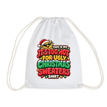 Zu Heiß Für Ugly Christmas Shirts - Turnbeutel - Weiß - Vorne