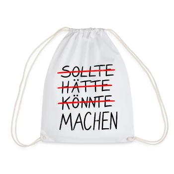 SOLLTE / HÄTTE / KÖNNTE / MACHEN - Turnbeutel - Weiß - Vorne