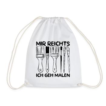 Künstler Kunstlehrer Mir Reichts Ich Geh Malen - Turnbeutel - Weiß - Vorne