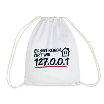 Es gibt keinen Ort wie 127.0.0.1 Localhost - Turnbeutel - Weiß - Vorne