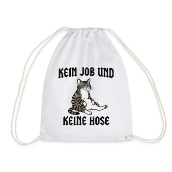 Katze - Kein job und keine Hose - Turnbeutel - Weiß - Vorne