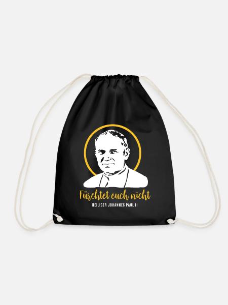 Fürchtet euch nicht - Papst Johannes Paul II JP2 - Turnbeutel - Schwarz
