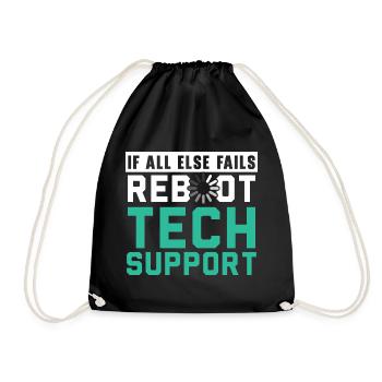 If All Else Fails Reboot Tech Support - Turnbeutel - Schwarz - Vorne
