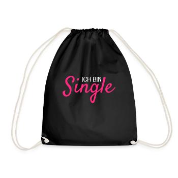 Ich bin Single - Turnbeutel - Schwarz - Vorne