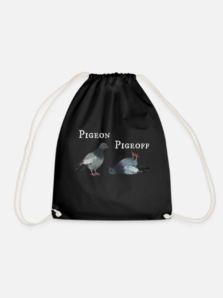 Pigeon Pigeoff - Weißer Schriftzug Tauben Witz - Turnbeutel - Schwarz