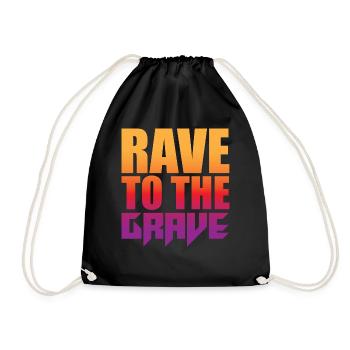 Rave To The Grave - Turnbeutel - Schwarz - Vorne