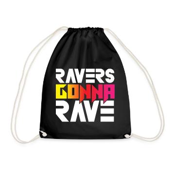 Ravers Gonna Rave - Turnbeutel - Schwarz - Vorne