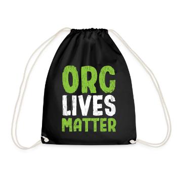 Orc Lives Matter - Turnbeutel - Schwarz - Vorne