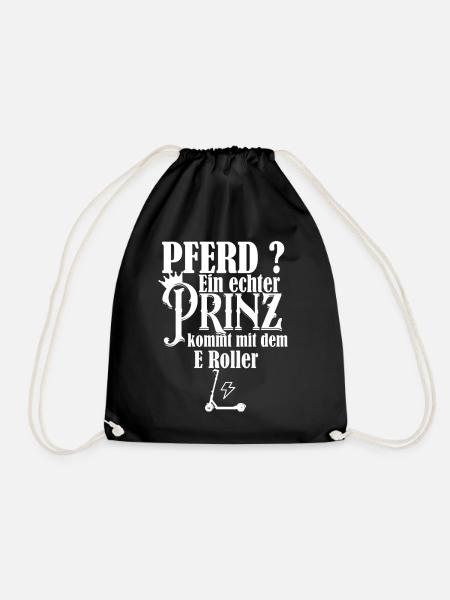 Pferd? Ein Prinz kommt mit dem E Roller - Turnbeutel - Schwarz