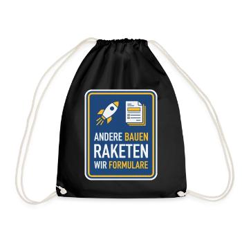 Bürokratie Spruch Raketen und Formulare - Turnbeutel - Schwarz - Vorne