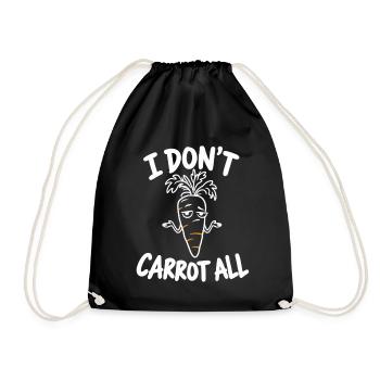 I Don't Carrot All – lustiges, sarkastisches Karottenwortspiel - Turnbeutel - Schwarz - Vorne