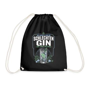 Gin Spruch – Schlechter Gin & Lange Meetings - Turnbeutel - Schwarz - Vorne