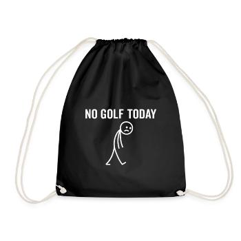 Heute kein Golf – lustiges Geschenk für Golfer - Turnbeutel - Schwarz - Vorne