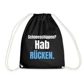 Schneeschippen? Hab Rücken. - Turnbeutel - Schwarz - Vorne
