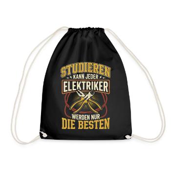 Studieren Kann Jeder Elektriker Werden Beste - Turnbeutel - Schwarz - Vorne