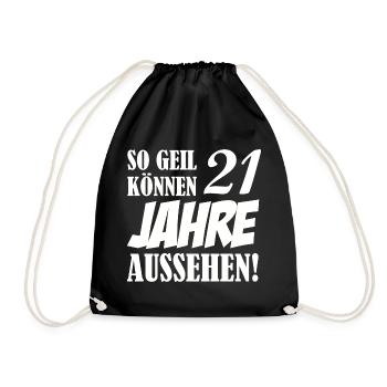 21_jahre_geil_01 - Turnbeutel - Schwarz - Vorne