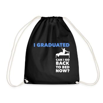 I Graduated Can I Go Back To Bed Abschluss - Turnbeutel - Schwarz - Vorne