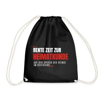 Rente Zeit Zur HEIMATKUNDE - Turnbeutel - Schwarz - Vorne