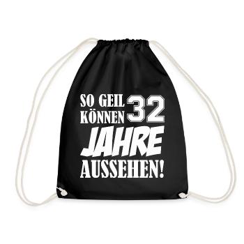 So Geil Können 32 Jahre Aussehen - Turnbeutel - Schwarz - Vorne